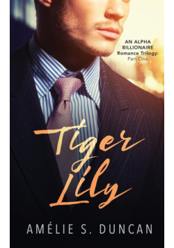 Tiger Lily Part One