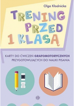 Trening przed 1 klasą Karty do ćwiczeń grafomotorycznych