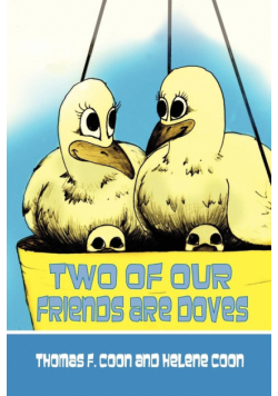Two of Our Friends Are Doves