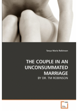 The Couple In An Unconsummated Marriage