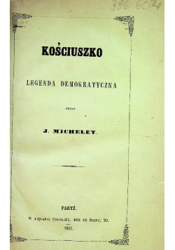 Kościuszko Legenda demokratyczna 1851 r