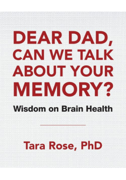 Dear Dad, Can We Talk About Your Memory?
