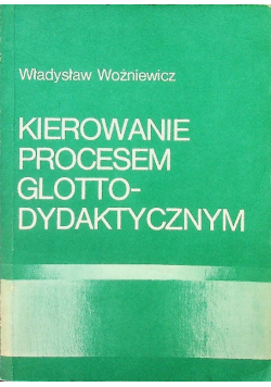 Kierowanie procesem glottodydaktycznym