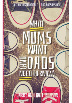 What Mums Want (and Dads Need to Know)
