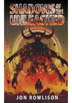 Shadows of the Unleashed