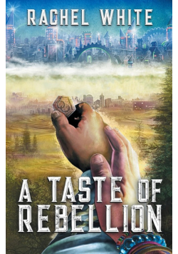 A Taste of Rebellion
