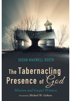 The Tabernacling Presence of God