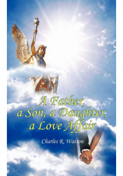 A Father, a Son, a Daughter, a Love Affair