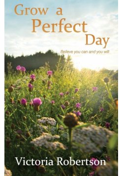 Grow a Perfect Day