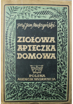 Ziołowa Apteczka Domowa 1946r