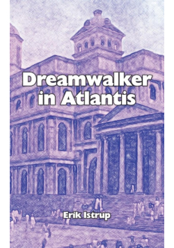 Dreamwalker in Atlantis