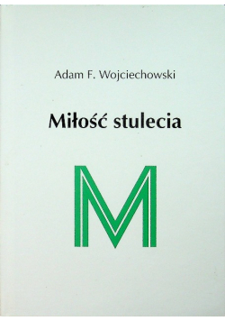 Miłość stulecia