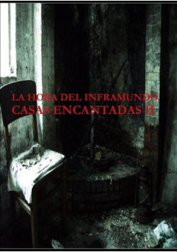 La Hora Del Inframundo Casas Encantadas Ii