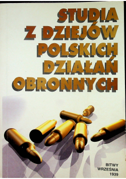 Studia z dziejów polskich działań obronnych tom VII