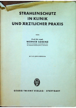 Strahlenschutz in klinik und arztlicher praxis