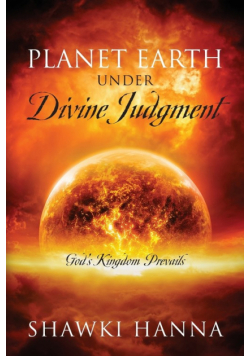 Planet Earth Under Divine Judgment