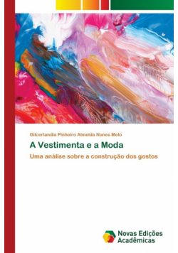 A Vestimenta e a Moda