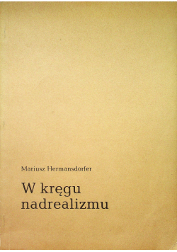 W kręgu nadrealizmu