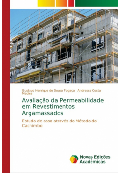 Avaliação da Permeabilidade em Revestimentos Argamassados