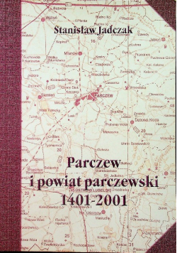Parczew i powiat  1401 2001