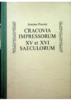 Cracovia Impressorum XV et XVi saeculorum reprint z 192r