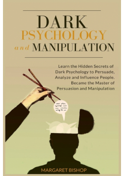 Dark Psychology and Manipulation