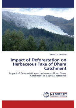 Impact of Deforestation on Herbaceous Taxa of Dhara Catchment