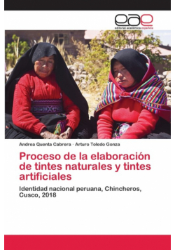 Proceso de la elaboración de tintes naturales y tintes artificiales