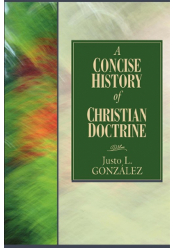 A Concise History of Christian Doctrine