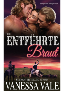 Ihre entführte Braut