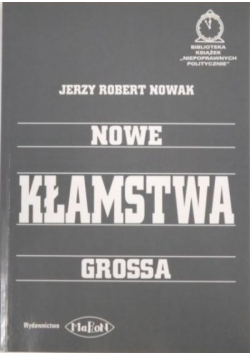 Nowe kłamstwa Grossa