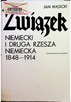Związek Niemiecki i Druga Rzesza Niemiecka 1848 - 1914