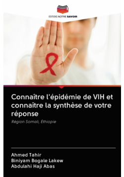 Connaître l'épidémie de VIH et connaître la synthèse de votre réponse