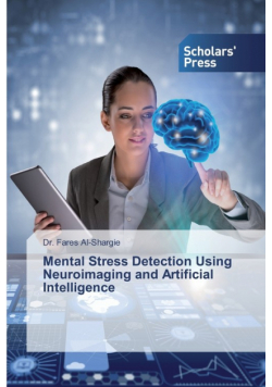 Mental Stress Detection Using Neuroimaging and Artificial Intelligence