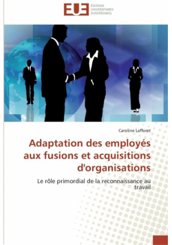 Adaptation des employés aux fusions et acquisitions d'organisations