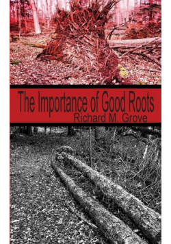 The Importance of Good Roots