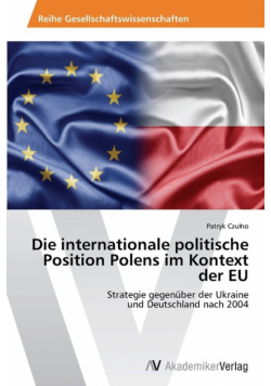 Die internationale politische Position Polens im Kontext der EU
