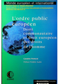 Lordre public europeen droit communautaire et droit europeen des droits de lhomme