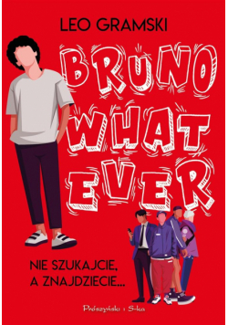 Bruno Whatever
