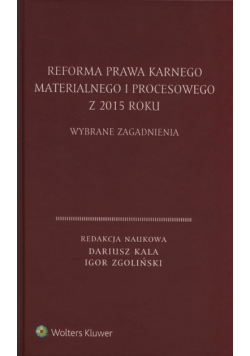 Reforma prawa karnego materialnego i procesowego z 2015 roku