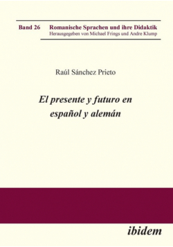 El presente y futuro en español y alemán.