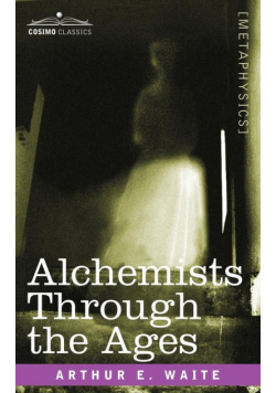 Alchemists Through the Ages