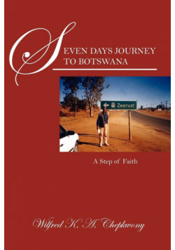 Seven Days Journey to Botswana