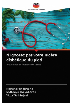 N'ignorez pas votre ulcère diabétique du pied