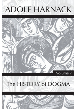 History of Dogma, Volume 7