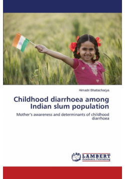 Childhood diarrhoea among Indian slum population