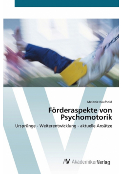 Förderaspekte von Psychomotorik