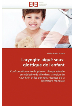 Laryngite aiguë sous-glottique de l''enfant
