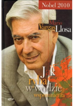 Jak ryba w wodzie Wspomnienia