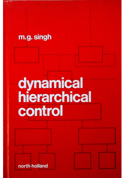 Dynamical hierarchical control